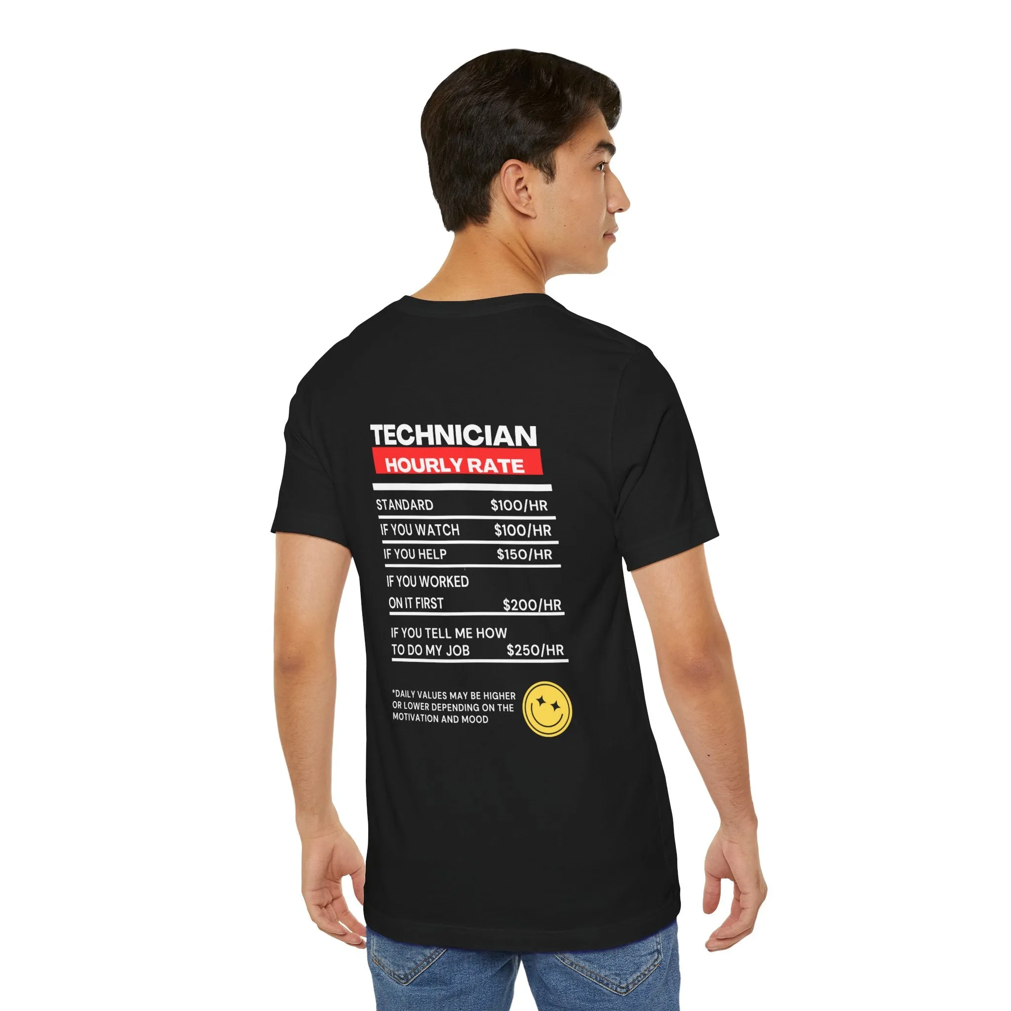 Funny Technician Hourly rate Back of Shirt